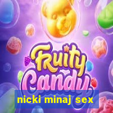 nicki minaj sex